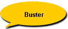 Buster