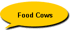 Food Cows